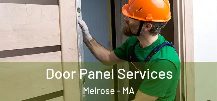 Door Panel Services Melrose - MA