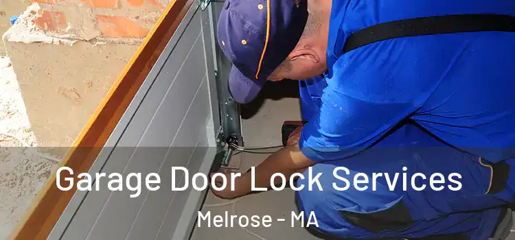  Garage Door Lock Services Melrose - MA